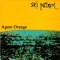 Agent Orange (2014 Vinyl Transfer) - Ski Patrol lyrics