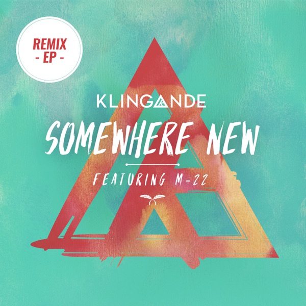 Somewhere New (feat. M-22) - EP