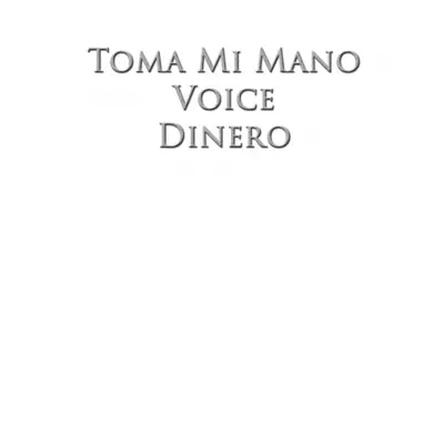 Toma Mi Mano - Single - Dinero