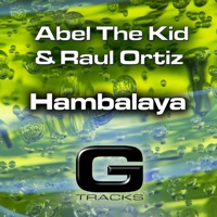 Hambalaya - Single - Abel the Kid & Raul Ortiz
