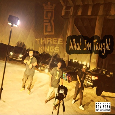 What I'm Taught - Single