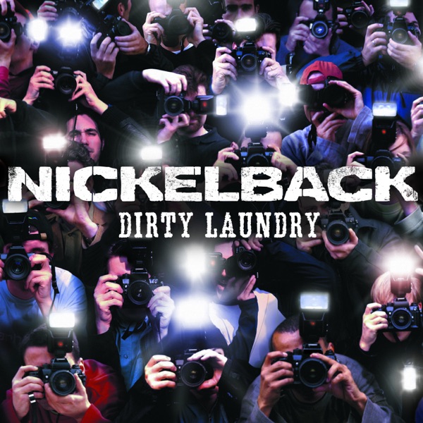 Dirty Laundry - Single - Nickelback