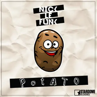 Potato - Single by Nick Le Funk album reviews, ratings, credits