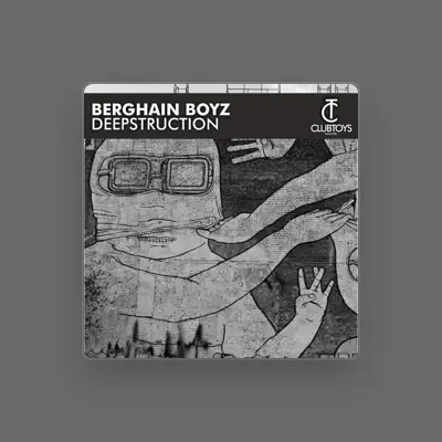 Listen to Berghain Boyz, watch music videos, read bio, see tour dates & more!