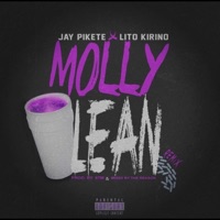Molly/lean (feat. Lito Kirino) - Single - Jay Pikete