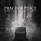 Pray for Peace (feat. Rita Wilson & Chloe Agnew) - Eamonn McCrystal lyrics