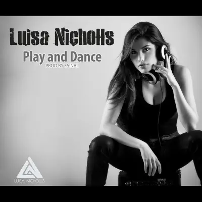 Play and Dance - Single - Luisa Nicholls