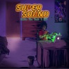 Super Sound - Single