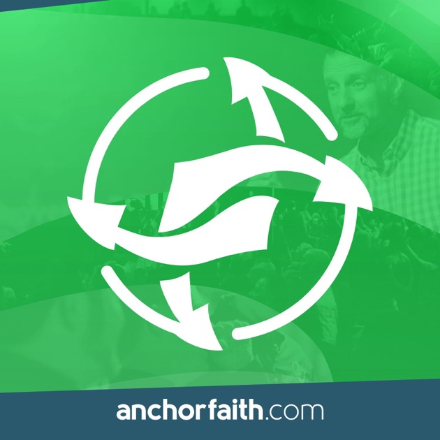 Anchor Faith Church by Anchor Faith Church on Apple Podcasts