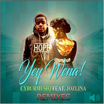 Yey Wena Remixes (feat. Jozlina)