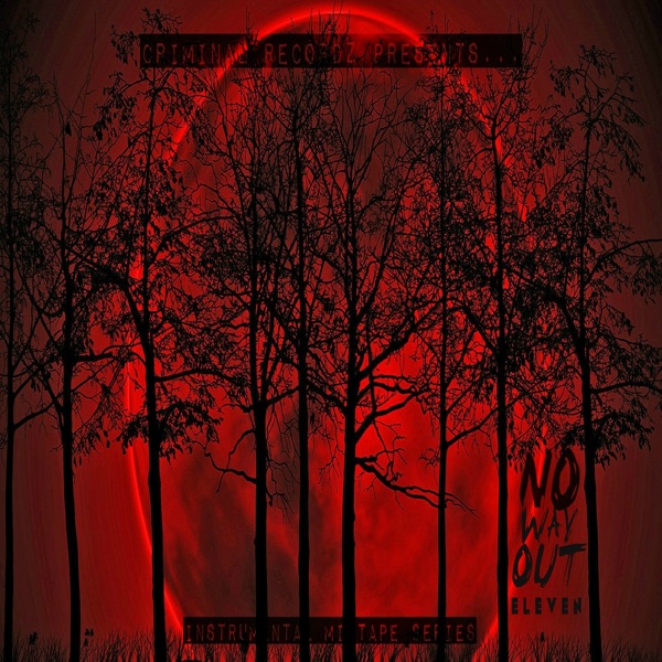 No Way out 11: Instrumental Mixtape Series - EP