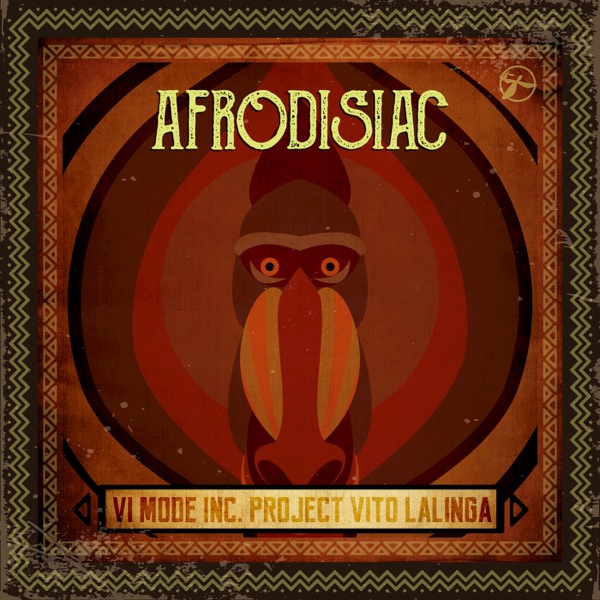 Afrodisiac - EP - Vito Lalinga (Vi Mode Inc. Project)