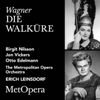 Wagner: Die Walküre, WWV 86B (Recorded Live at The Met - December 23, 1961) - The Metropolitan Opera, Birgit Nilsson, Jon Vickers, Otto Edelmann & Erich Leinsdorf
