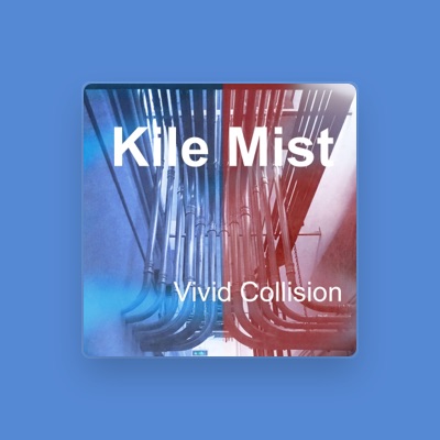 Listen to Kile Mist, watch music videos, read bio, see tour dates & more!