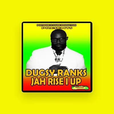 Listen to Dugsy Ranks, watch music videos, read bio, see tour dates & more!