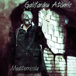Mediterricola - EP - Galifardeu Atòmic