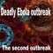 Monkey Meat and the Outbreak in Liberia - Deadly Ebola Outbreak lyrics