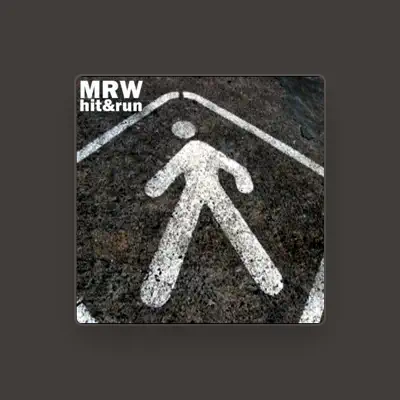 Listen to MRW, watch music videos, read bio, see tour dates & more!