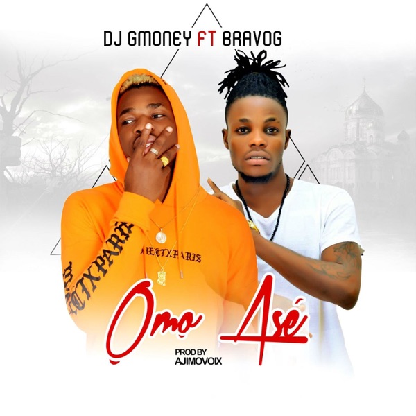 Omo Ase (feat. Bravo G)