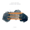 Lodestar Bang - EP