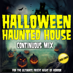 Halloween Haunted House (Continuously Mixed Terror Version) - Halloween FX Productions Cover Art
