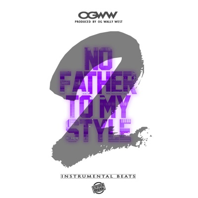 No Father to My Style 2