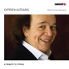 A Tribute to Cyprus (World Premiere Recording)