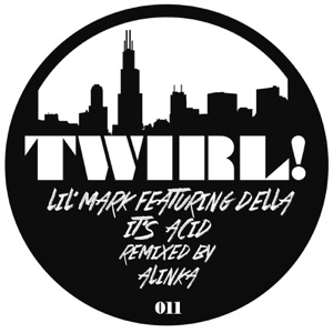 It's Acid (feat. Della) [Remixes] - EP