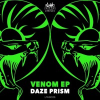 Venom - EP - Daze Prism