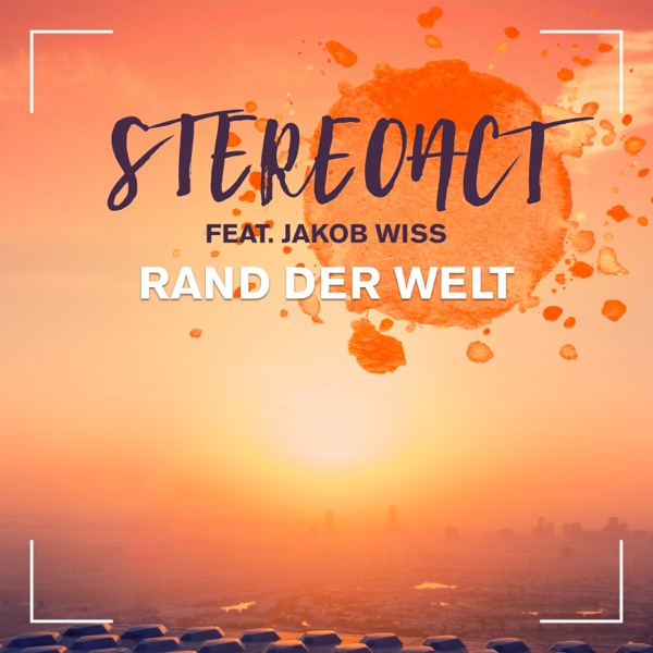 Rand der Welt (feat. Jakob Wiss) [Remixes] - Single