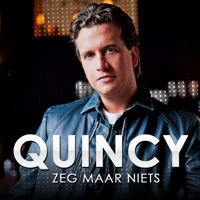 Zeg Maar Niets - Single - Quincy