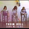 Leave Me To Die - Single