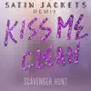 Scavenger Hunt - Kiss Me Clean (Satin Jackets Remix)