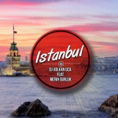 Istanbul (feat. Merih Gurluk) [Radio Mix] artwork