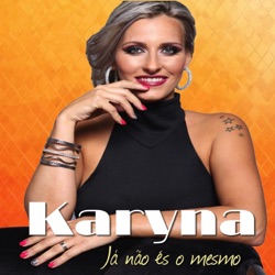 Karyna - O Caldo Vai Entornar