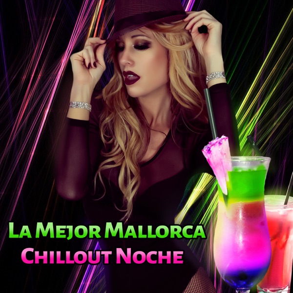 La Mejor Mallorca Chillout Noche: Electrónico Lounge de Relajación, Fácil Escuchar Música con Sabor Exótico, Cóctel Puesta de Sol, Reduce el Estres, Playa del Mar, Vida Nocturna Española