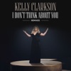 I Don't Think About You (Remixes) - EP