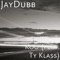 Koo (feat. Ty Klass) - Jaydubb lyrics