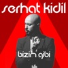 Bizim Gibi - Single