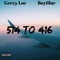 514 to 416 (feat. Geezy Loc) - Boy6lue lyrics