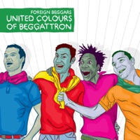 United Colours of Beggatron - Foreign Beggars