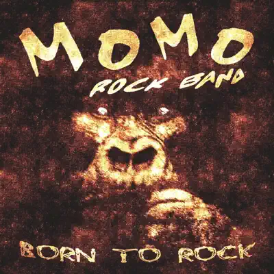 Born to Rock - MoMo Born to Rock - MoMo