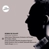 Arie Van Beek Symphony No. 1 “Tanglewood Tales”: II. (Untangled Tales) [Live] Robin de Raaff: Melodies Unheard (Live)