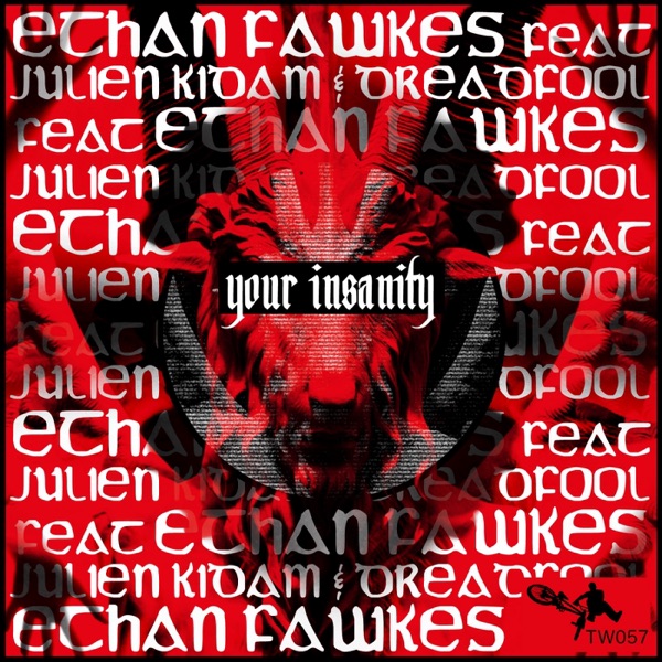 Your Insanity (feat. Julien Kidam & Dreadfool) - EP