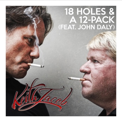 18 Holes & a 12-Pack (feat. John Daly)-thumbnail