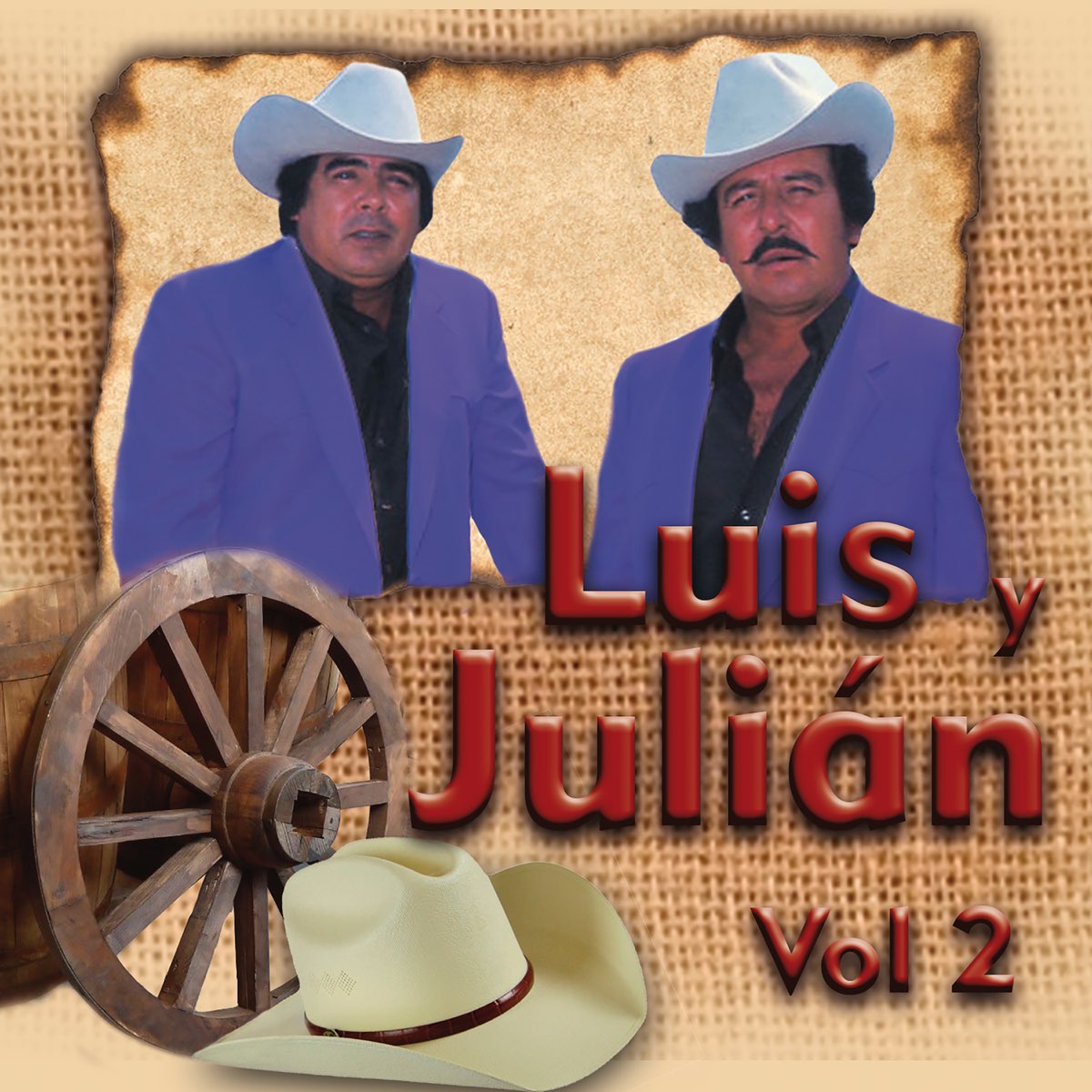 Luis Y Julian Jr Las Muchachas De Estos Tiempos ‎Luis y Julián Vol. 2 - Luis Y Julián Jr & Julianのアルバム - Apple Music