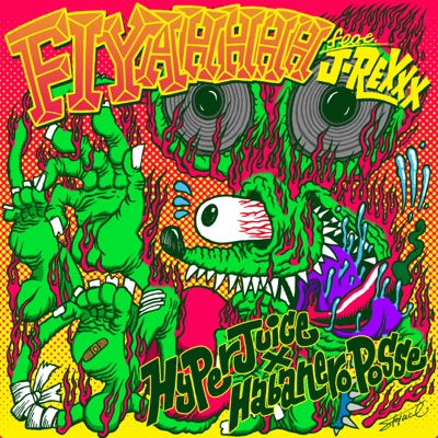 Fiyahhhh (feat. J-REXXX) - Single