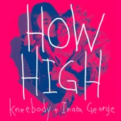 Kneebody - How High (feat. Inara George)