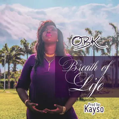 Breath of Life - Single - Obk