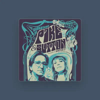 Listen to Pike and Sutton, watch music videos, read bio, see tour dates & more!
